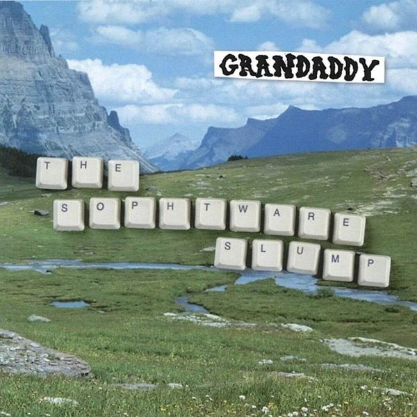 Album artwork of 'The Sophtware Slump' by Grandaddy